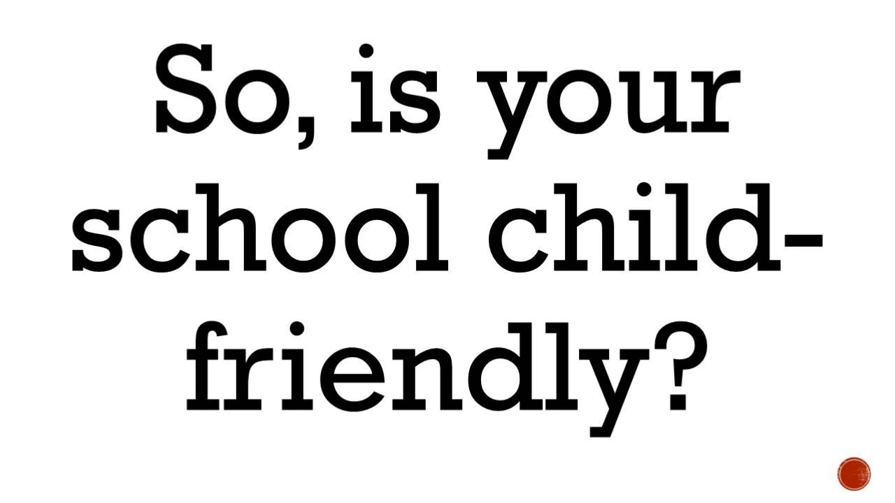 CHILD FRIENDLY SCHOOL/EVERY CHILD A READER - YouTube