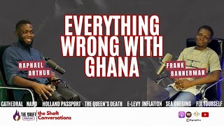 #51. Everything Wrong With Ghana | Napo, Cathedral, Fix Yourself, E-Levy, Cheddar and Sea Dredging