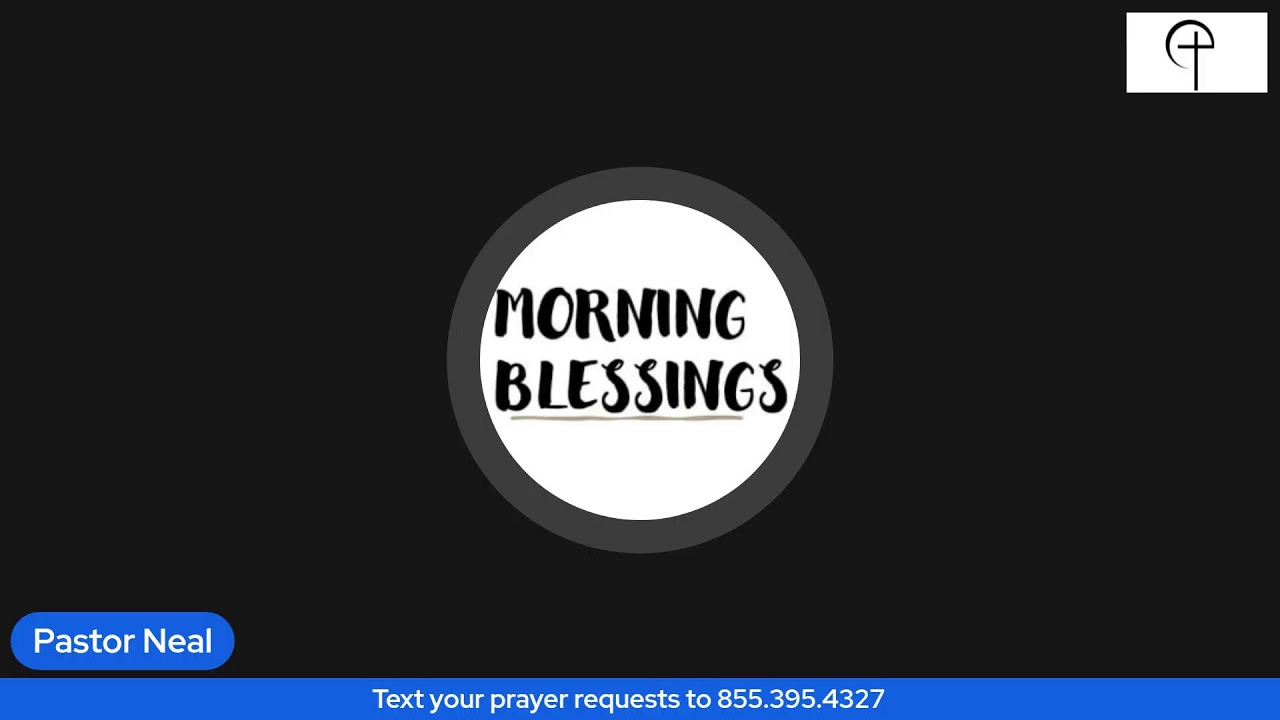 Morning Blessings - Jan. 7th