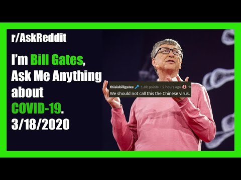 bill-gates-answers-questions-about-covid-19-r/askreddit