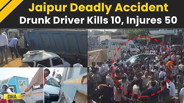 Jaipur Accident: 10 Dead, 50 Injured As Drunk Truck Driver Drags Vehicles For 5 KM In Rajasthan