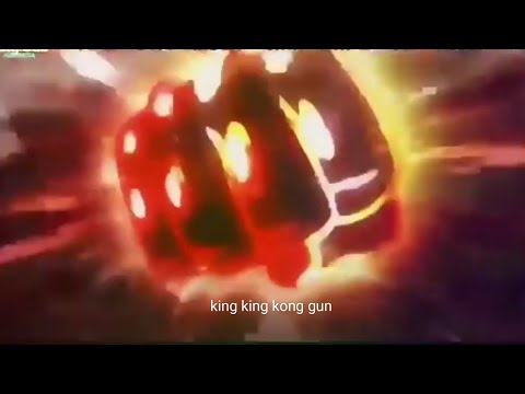 Gear 4 Th KING KING KONG GUN