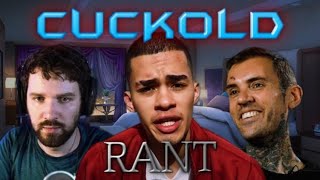 Cuckold Rant