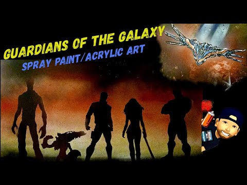 Guardians of the Galaxy | Marvel Spray Paint / Acrylic Art - YouTube
