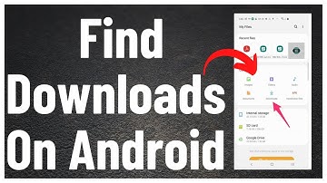 How to Find Downloads on Android - Find My Downloads on Android (2022)