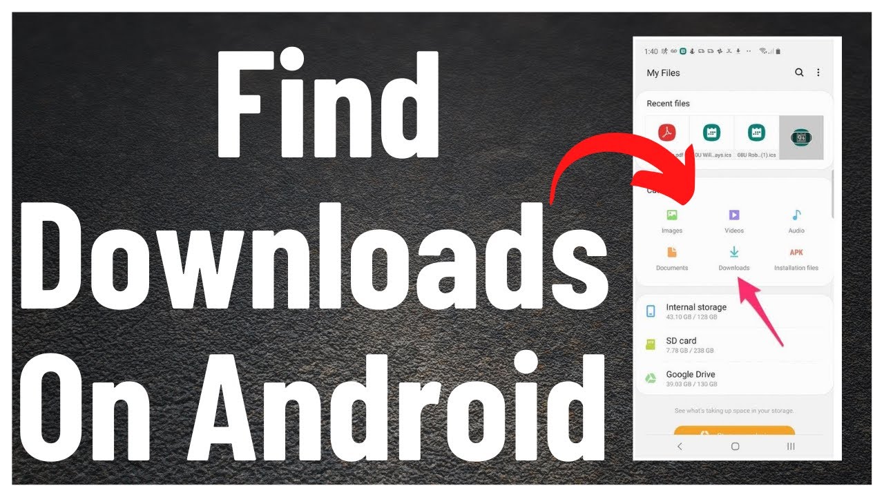 How to Find Downloads on Android - Find My Downloads on Android (2022