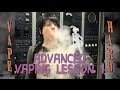 RavenVapes - ADVANCED VAPING LESSON 01