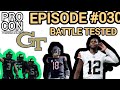 PROCONverations PODCAST EP#030 : BATTLE TESTED