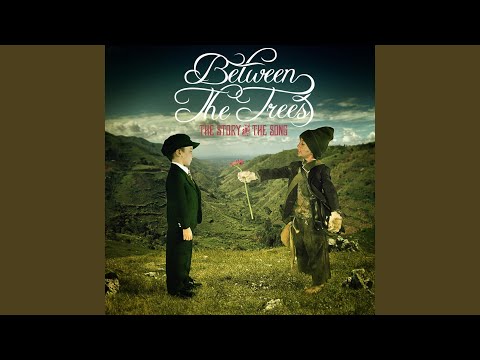 Between the Trees - The Forward