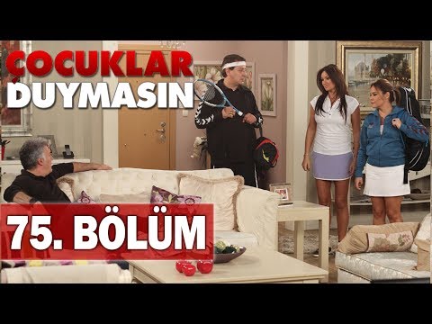 Çocuklar Duymasın 75. Bölüm