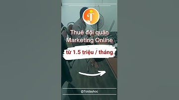 Thuê đội quân marketing online chỉ từ 1.500.000 / tháng tại Toidayhoc #marketing #toidayhoc
