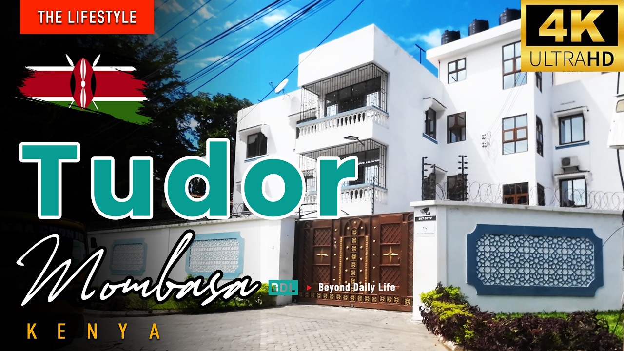 Tudor Mombasa (Chuda): Where The Wealthy and Middle Class Live Side by Side | 4K