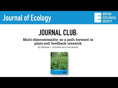 JOURNAL CLUB: Multi‐dimensionality as a path forward in plant‐soil feedback research