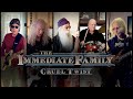 The Immediate Family - Cruel Twist (Official Video)