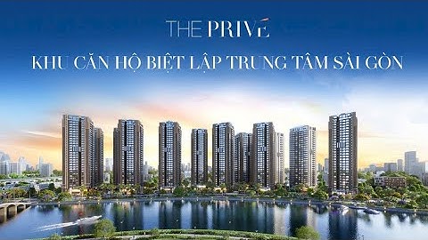 The Privé by Đất Xanh – Biểu Tượng Mới Của Cuộc Sống Thượng Lưu