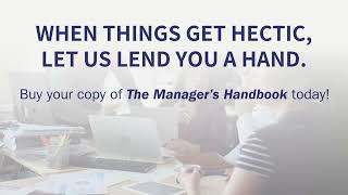 The Manager&#39;s Handbook provides over 104 solutions to everyday workplace problems.