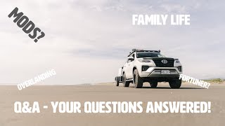 Overland NZ Q&amp;A - Fortuner, baby life, overlanding, mods - your questions answered!