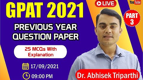 GPAT 2021- Previous Year Question Paper Discussion with Explanation | Part-III