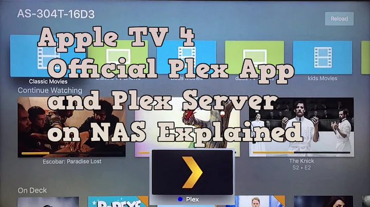 Apple TV 4 Official Plex App with NAS Plex Server Explained