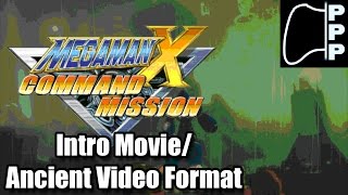 [PPP] Mega Man X: Command Mission Game Intro [Ancient Video Format @256 Colors]