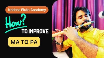 Mastering Ma to Pa Transitions on Flute | Pro Tips from Krishna Flute Academy