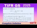 TIFR 2025 REAL ANALYSIS SOLUTION | TIFR GS 2025 SOLUTION| REAL ANALYSIS | COMPLETE SOLUTION