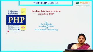 LEC45| Web Technologies I Reading Data from Web form controls in PHP by Dr. N. Shirisha