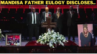 💔HOMEGOING: Mandisa Father Delivers POWERFUL Eulogy ; Tells Cause Of Death And Last Moments Detail