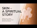 What Your Skin Is Really Trying to Tell You: Mind, Spirit &amp; Health