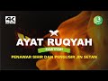 ayat ruqyah pengusir jin dalam tubuh pagar rumah dan keluarga