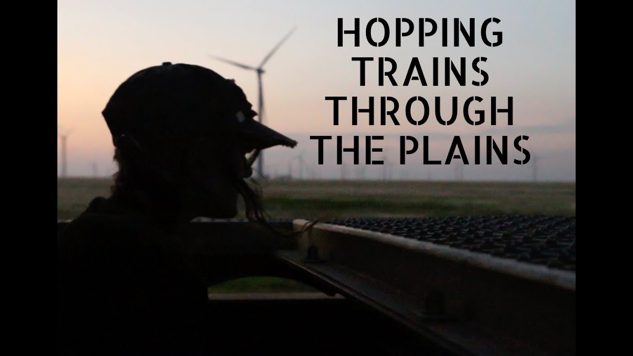 Hopping Trains Through The Great Plains