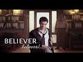 Aşk 101 | BELIEVER