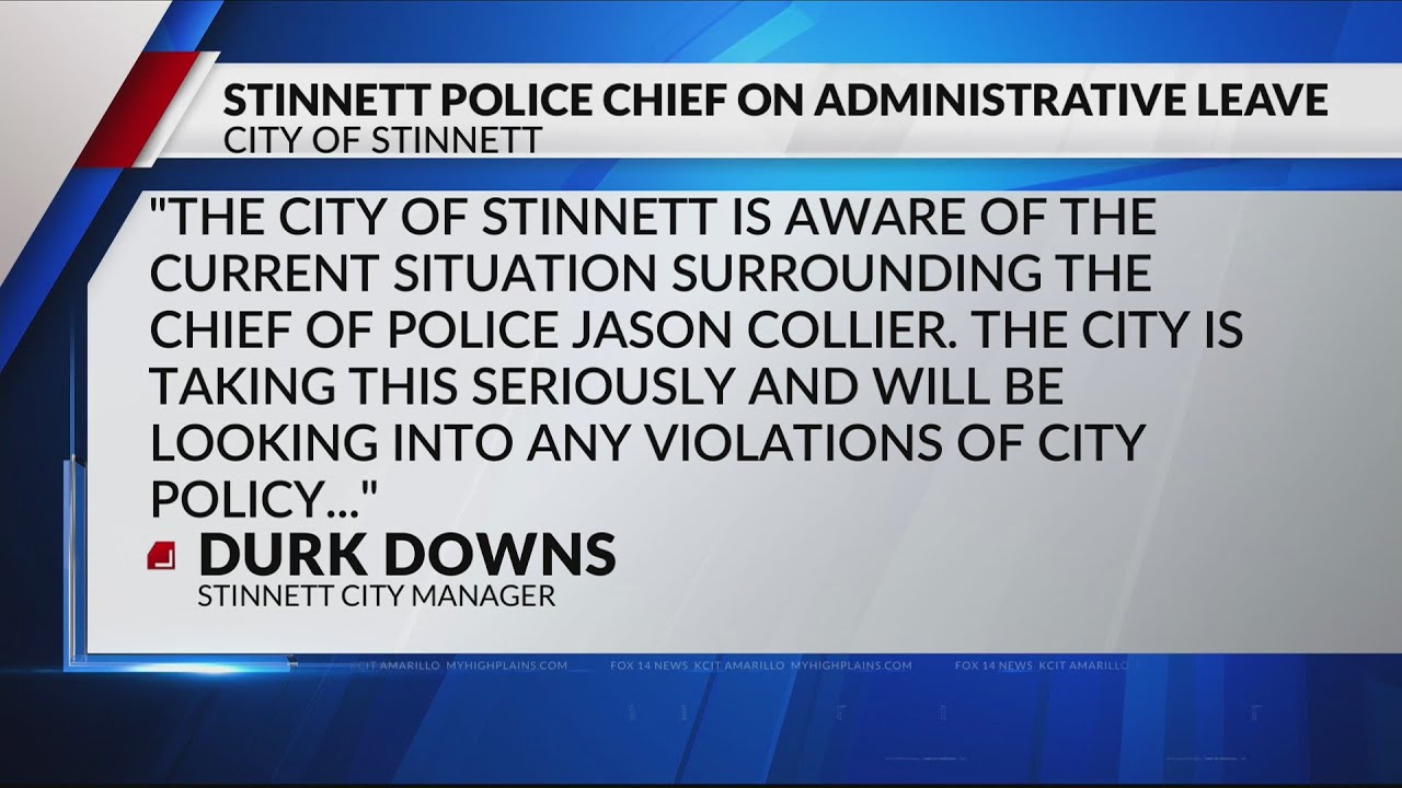 Stinnett Chief of Police placed on administrative leave pending ...