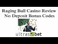 Raging Bull Casino NO Deposit Bonus codes - YouTube
