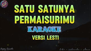 Satu Satunya Permaisurimu  Lesti  Karaoke