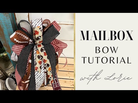 MAILBOX BOW TUTORIAL/EASY BOW TUTORIAL