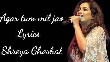 Agar Tum Mi Jao Lyrics | Shreya Ghoshal | Emraan Hashmi | Anu Malik | RB Lyrics Lover