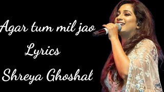 Agar Tum Mi Jao Lyrics Shreya Ghoshal Emraan Hashmi Anu Malik Rb Lyrics Lover