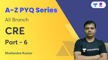 L - 6 | A–Z PYQs of CRE | All Branches | CRE | Shailendra Kumar | Planet GATE
