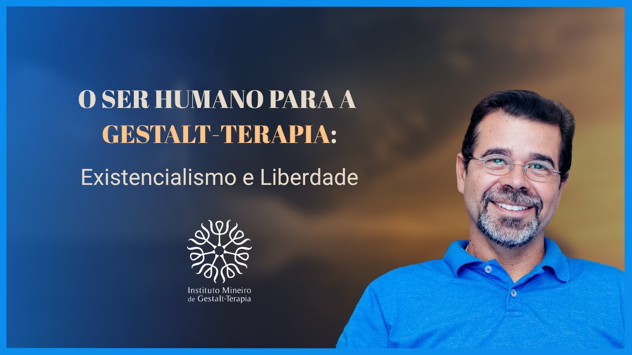 Aula gratuita: "O ser humano para a Gestalt-Terapia: existencialismo e liberdade"