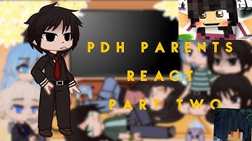 PDH Parents React [2/3]