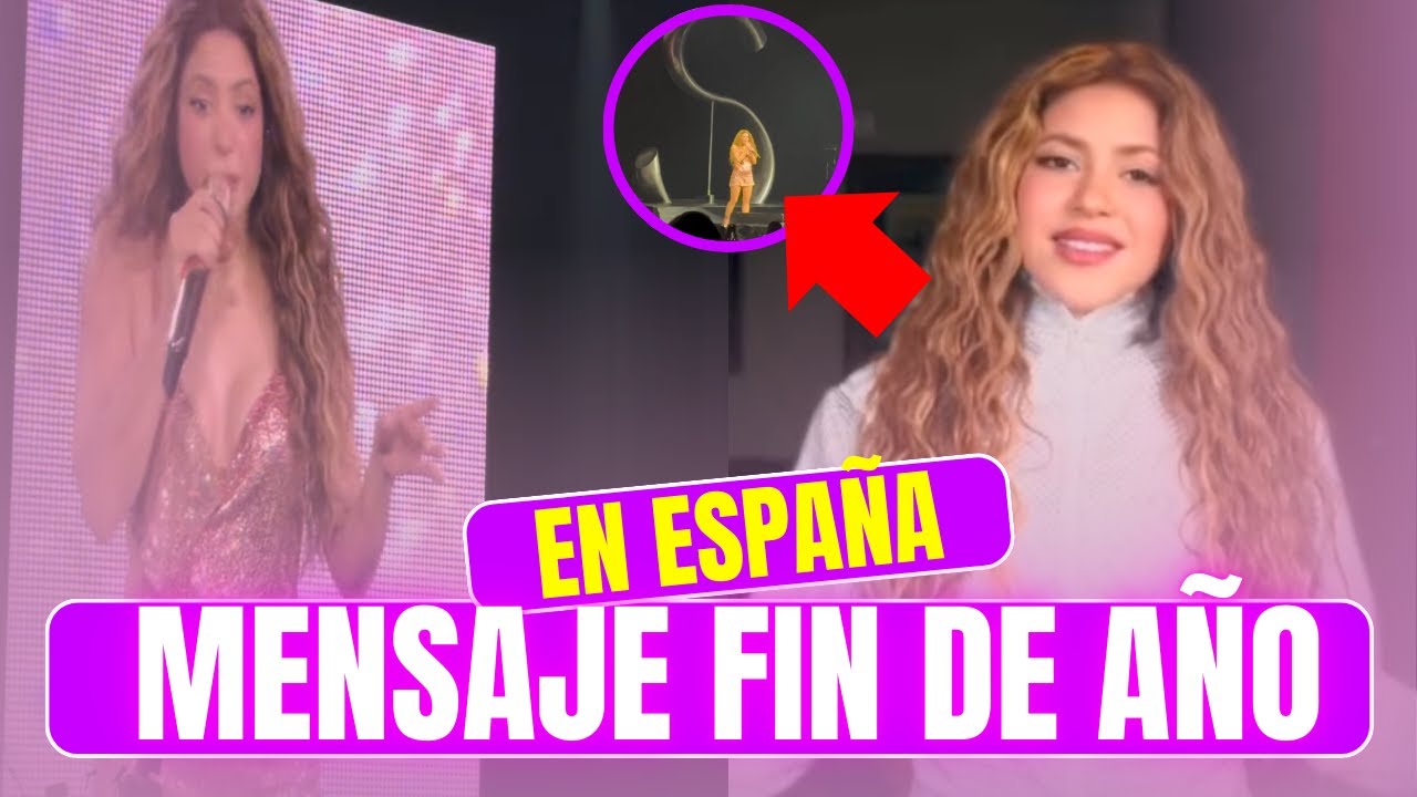 Shakira bất ngờ xuất hiện trên truyền hình tại Tây Ban Nha vào đêm giao thừa; gửi gắm thông điệp tại buổi hòa nhạc cuối cùng của mình.