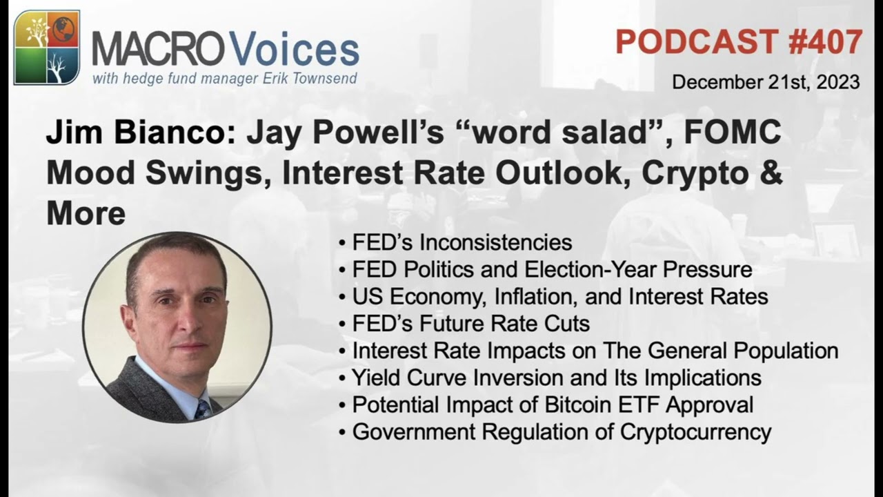 MacroVoices #407: Jay Powell’s “word salad”, FOMC Mood Swings, Interest  Rate Outlook, Crypto & More