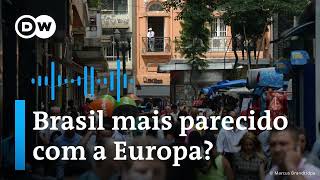 Brasil envelhece como a Europa, mas isso é bom? | Podcast