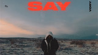Vory - Save Me Now (Say)
