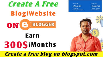 How To Create a Free Blog/Website on Blogspot.com