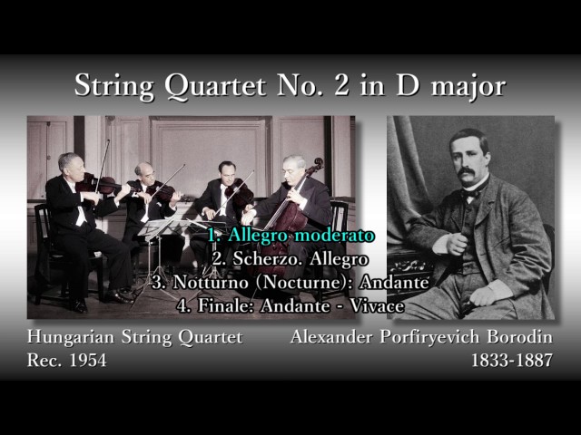 Borodin: String Quartet No. 2, Hungarian String Quartet (1954 