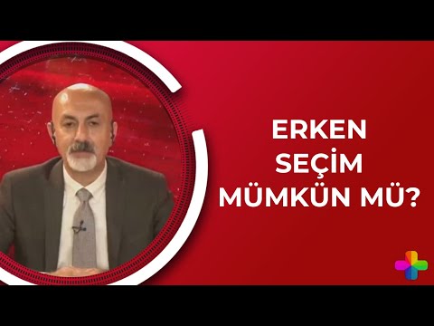 Erken seçim mümkün