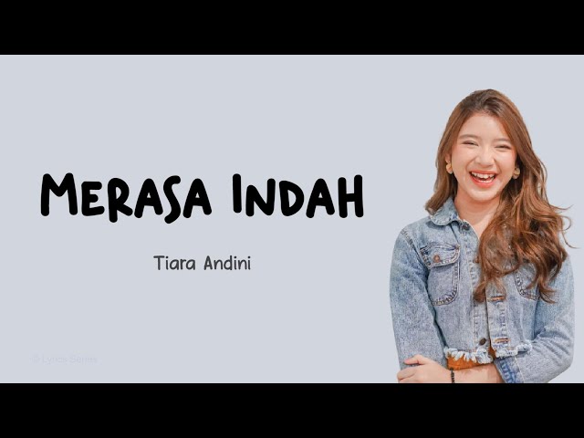 Tiara Andini - Merasa Indah (Lirik) class=