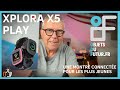 Xplora x5 play une montre gps connectee pour les enfants